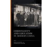 Christianity and Education in Modern China (Copertina rigida)