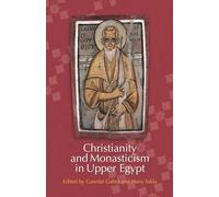 Christianity and Monasticism in Upper Egypt: Akhmim and Sohag (1)