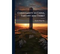 Christianity in China, Tartary and Thibet