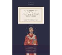 Christianity in the First and Second Centuries (Tascabile) Patristic Essentials