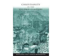 Christianity in the Second Century: The Case of Tatian