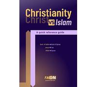 Christianity VS Islam: A quick reference guide