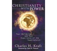 Charles H Kraft Christianity with Power (Tascabile)