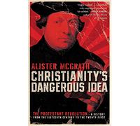 Alister McGrath Christianity's Dangerous Idea (Tascabile)