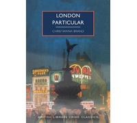 Christianna Brand London Particular (Tascabile) British Library Crime Classics