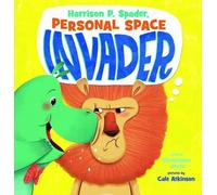 Christianne C. Jone Harrison P. Spader, Personal Space Invade (Copertina rigida)