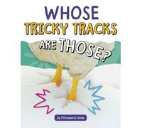 Christianne Jones Whose Tricky Tracks Are Those? (Copertina rigida)