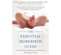 Christianne Northrup Jane E. Drichta Jodily The Essential Homebirth (Tascabile)