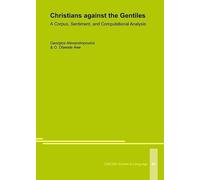 Christians against the Gentiles. A Corpus, Sentiment, and Computational Analysis