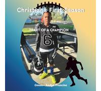 Christian's First Season: Heart of a Champion
