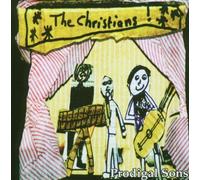 Christians,the - Prodigal Sons