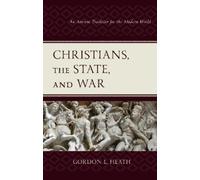 Christians, the State, and War (Copertina rigida)