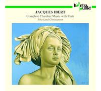 Christiansen Toke Lu - Ibert: Complete Chamber Music With Flute