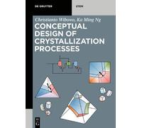Christianto Wibowo Ka Min Conceptual Design of Crystallization Proce (Tascabile)
