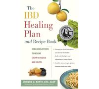 Christie A. Korth Ibd Healing Plan and Recipe Book (Tascabile)