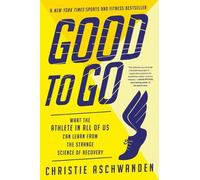 Christie Aschwanden Good to Go (Tascabile)
