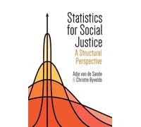 Christie Byvelds Adje van de Sande Statistics for Social Justice (Tascabile)