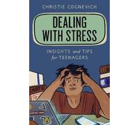 Christie Cognevich Dealing with Stress (Tascabile) Empowering You