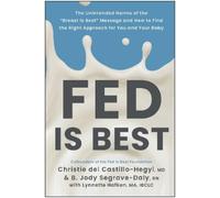 Christie del Castillo-Hegyi B. Jody Segrave-Daly Fed Is Best (Tascabile)