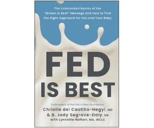 Christie del Castillo-Hegyi B. Jody Segrave-Daly Fed Is Best (Tascabile)