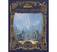Christie Golden World of Warcraft: Exploring Azeroth (Copertina rigida)