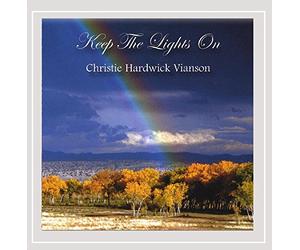Christie Hardwick Vianson - Keep the Lights on