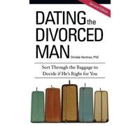 Christie Hartman Dating the Divorced Man (Tascabile)