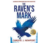 Christie J. Newport THE RAVEN'S MARK (Tascabile)