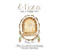 Christie Jones Ray Eliza and a Cottage Door (Copertina rigida)