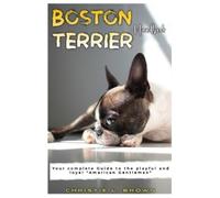Christie L Brown Boston Terrier Handbook (Tascabile)