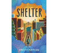Christie Matheson Shelter (Copertina rigida)