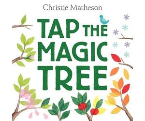 Christie Matheson Tap the Magic Tree (Copertina rigida)