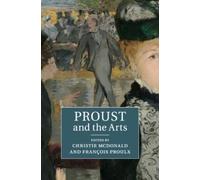Christie McDonald Proust and the Arts (Tascabile)