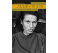 Christie McDonald The Life and Art of Anne Eisner (1911-1967) (Copertina rigida)
