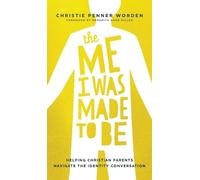 Christie Penner Worden The Me I Was Made to Be (Copertina rigida)