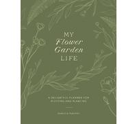 Christie Purifoy My Flower Garden Life (Tascabile)