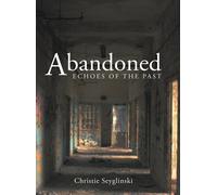 Christie Seyglinski Abandoned (Copertina rigida)
