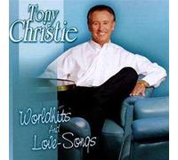 CHRISTIE, TONY - WORLDHITS & LOVE SONGS