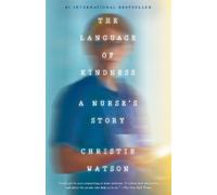 Christie Watson The Language of Kindness (Tascabile)