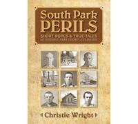 Christie Wright South Park Perils (Tascabile)