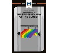 Christien Garci An Analysis of Eve Kosofsky Sedgwick's Epistemology (Tascabile)