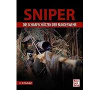 Christin-Désir&eacute Sniper: Die Scharfschützen der (Copertina rigida)