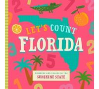 Christin Farley Stephanie Miles Let's Count Florida (Libro di cartone)