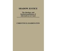 Christin Harrington Shadow Justice (Copertina rigida)