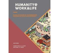 Christina A. Cl HUMANITY @ WORK & LIFE: Global Diffusion of the Mond (Tascabile)