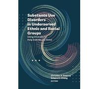 Christina A. Do Substance Use Disorders in Underserved Ethnic and Ra (Tascabile)