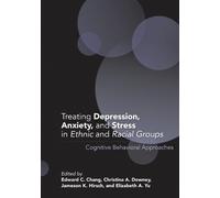 Christina A. Do Treating Depression, Anxiety, and Stress in E (Copertina rigida)