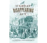 Christina A. Ziegler-McPherson The Great Disappearing Act (Copertina rigida)