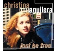 Christina Aguilera – Just Be Free