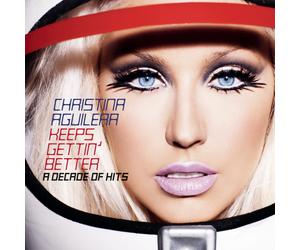 Christina Aguilera Keeps Gettin' Better: A Decade Of Hits (CD)